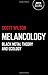 Melancology: Black Metal Theory and Ecology