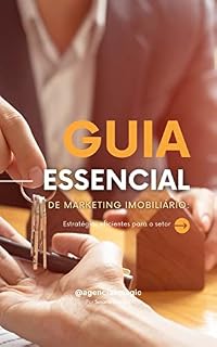 Livro Guia essencial de marketing imobiliário: Estratégias eficientes para o setor