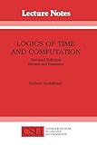 Logics of Time and Computation (Lecture Notes Book 7) by 