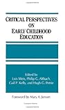 Critical Perspectives on Early Childhood Education, , 0791406989
