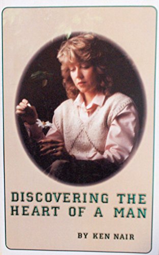 Discovering the Heart of a Man