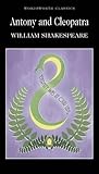 Antony and Cleopatra (Wordsworth Classics)