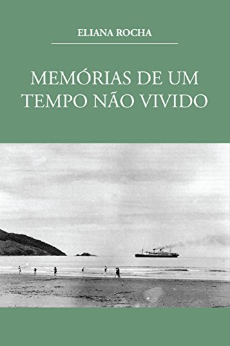 Livro Memórias de um tempo não vivido