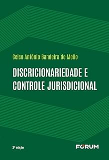 Livro Discricionariedade e controle jurisdicional