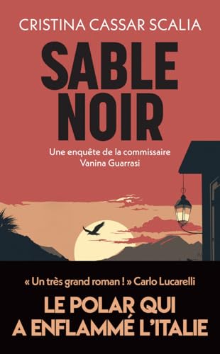 Sable noir: une enquête de la commissaire Vanina Guarrasi: 1