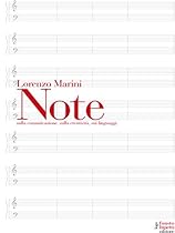 Note: sulla comunicazione; sulla creativitagrave;; sui linguaggi (Scienze della comunicazione) (Italian Edition)