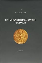 Les  monnaies françaises féodales