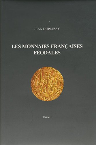 Les  monnaies françaises féodales