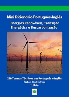 Livro Mini Dicionário Português Inglês Energias Renováveis, Transição Energética e Descarbonização