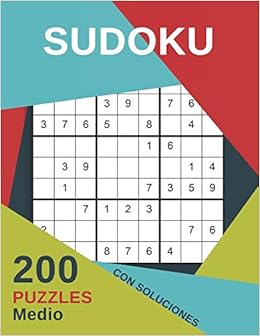 Sudoku 200 Puzzles Medio Con Soluciones Juego De Lógica Sudoku 200 Puzzles Medio Con Soluciones Juego De Lógica