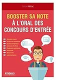 Booster sa note à l'oral des concours d'entrée (EYROLLES) (French Edition) by 