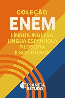Coleção ENEM - Língua Inglesa, Língua Espanhola, Filosofia e Sociologia: Volume 3