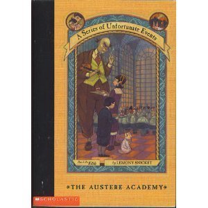 The Austere Academy (A Series of Unfortunate Events #5)