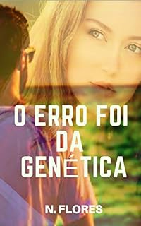 Livro O ERRO FOI DA GENÉTICA