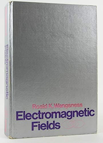 Electromagnetic Fields: Wangsness, Roald K.: 9780471811862: Amazon
