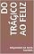 Livro DO TRÁGICO AO FELIZ