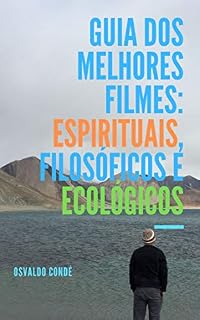 Livro Guia dos Melhores Filmes: Espirituais, Filosóficos e Ecológicos