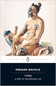 Amazon.com: Typee: A Peep at Polynesian Life (Penguin Classics ...