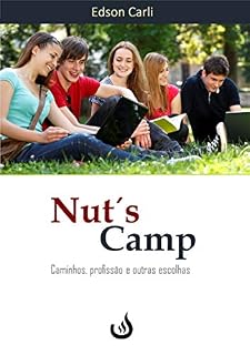 Livro Nut's Camp: Caminhos, profissão e outras escolhas