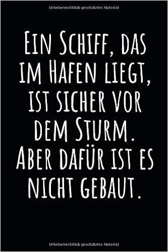 Ein Schiff Das Im Hafen Liegt Ist Sicher Vor Dem Sturm