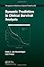 Dynamic Prediction in Clinical Survival Analysis (Chapman & Hall/CRC Monographs on Statistics and Applied Probability) by Hans van Houwelingen, Hein Putter