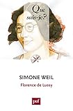 Simone Weil: « Que sais-je ? » n° 4037 (French Edition) by 