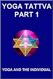 Yoga Tattva Part 1