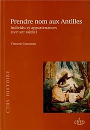 Prendre nom aux Antilles