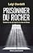 Prisonnier du rocher by 