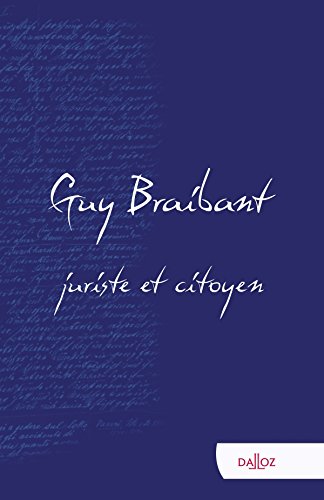 Guy Braibant, juriste et citoyen