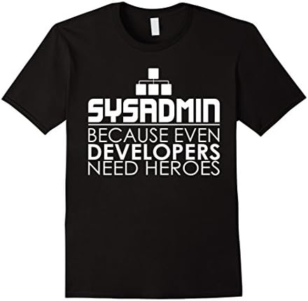 Men's Sysadmin Because Even Developers need heroes XL Black