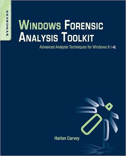 Windows Forensic Analysis Toolkit Advanced Analysis Techniques For Windows 8 Kindle Edition By Carvey Harlan Politics Social Sciences Kindle Ebooks Amazon Com