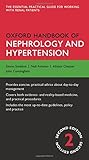 Oxford Handbook of Nephrology and Hypertension 2/e (Flexicover) (Oxford Medical Handbooks) by Simon by Simon Steddon;Alistair Chesser;John Cunningham;Neil Ashman