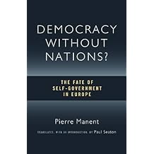 Democracy without Nations?: The Fate of Self-Government in Europe