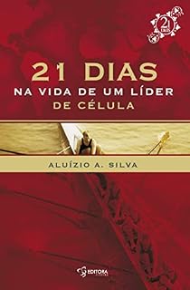 Livro 21 dias na vida de um líder de célula