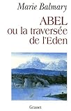 Abel ou La Traversée de l'Eden by 
