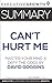 Summary: Can't Hurt Me - Master Your Mind and Defy the Odds by David Goggins by ExecutiveGrowth Summaries