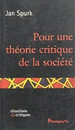 Pour une théorie critique de la société