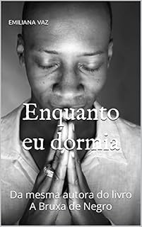 Livro Enquanto eu dormia: Da mesma autora do livro A Bruxa de Negro