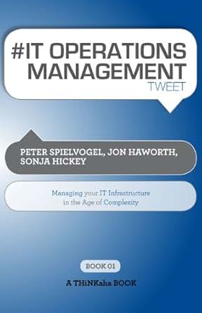 It Operations Management Tweet Book01 Managing Your It