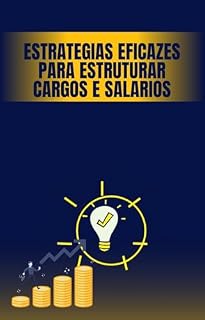 Livro Estrategia eficazes para estruturar cargos e salarios