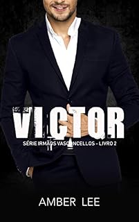 Livro VICTOR: LIVRO 2 - SÉRIE IRMÃOS VASCONCELLOS