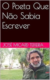 Livro O Poeta que não sabia Escrever