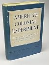 America's Colonial Experiment