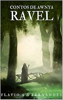 Livro Contos de Awnya: RAVEL