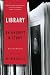Library: An Unquiet History by Matthew Battles