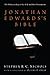 Jonathan Edwards's Bible: The Relationship of the Old and New Testaments by