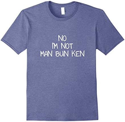 Mens No I'm Not Man Bun Ken T-Shirt Large Heather Blue