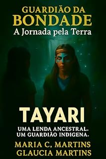 Livro Guardiao da Bondade - A Jornada pela Terra