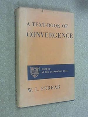 A Text-Book of Convergence